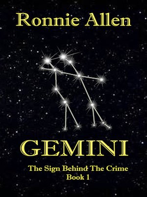 cover image of Gemini ~ the Sign Behind the Crime ~ Book 1